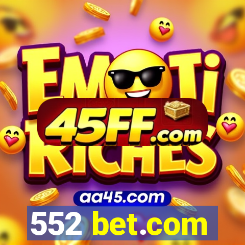 552 bet.com